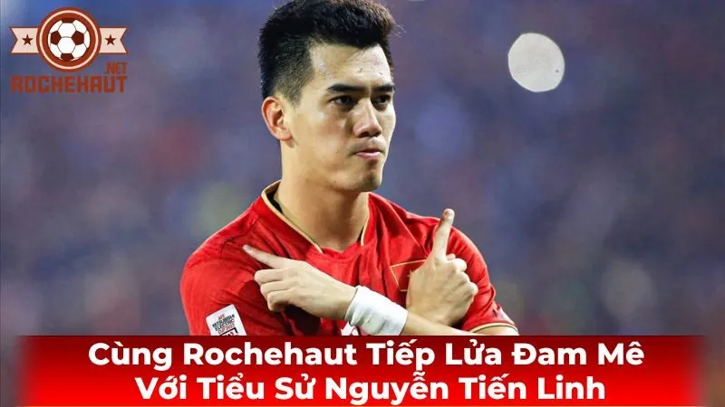 Dấu ấn trong màu áo đội tuyển quốc gia của Nguyễn Tiến Linh