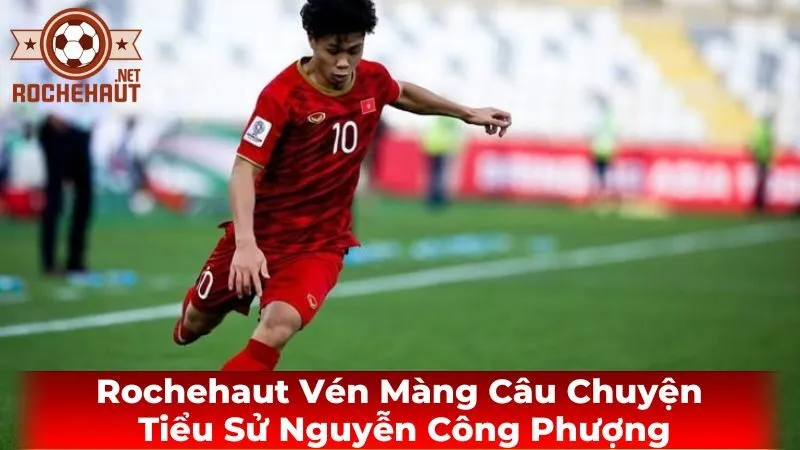 Tiểu sử Nguyễn Công Phượng