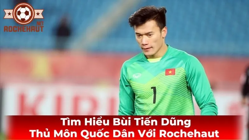 Tiểu sử của Bùi Tiến Dũng